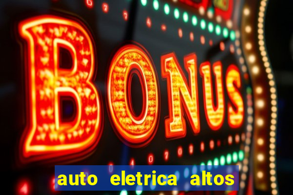 auto eletrica altos de santana sjc